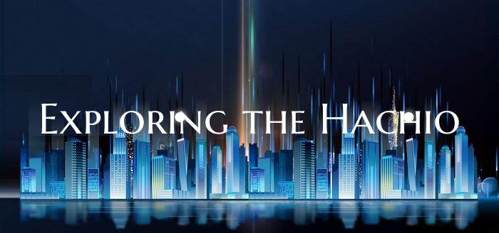 Exploring the Hachio